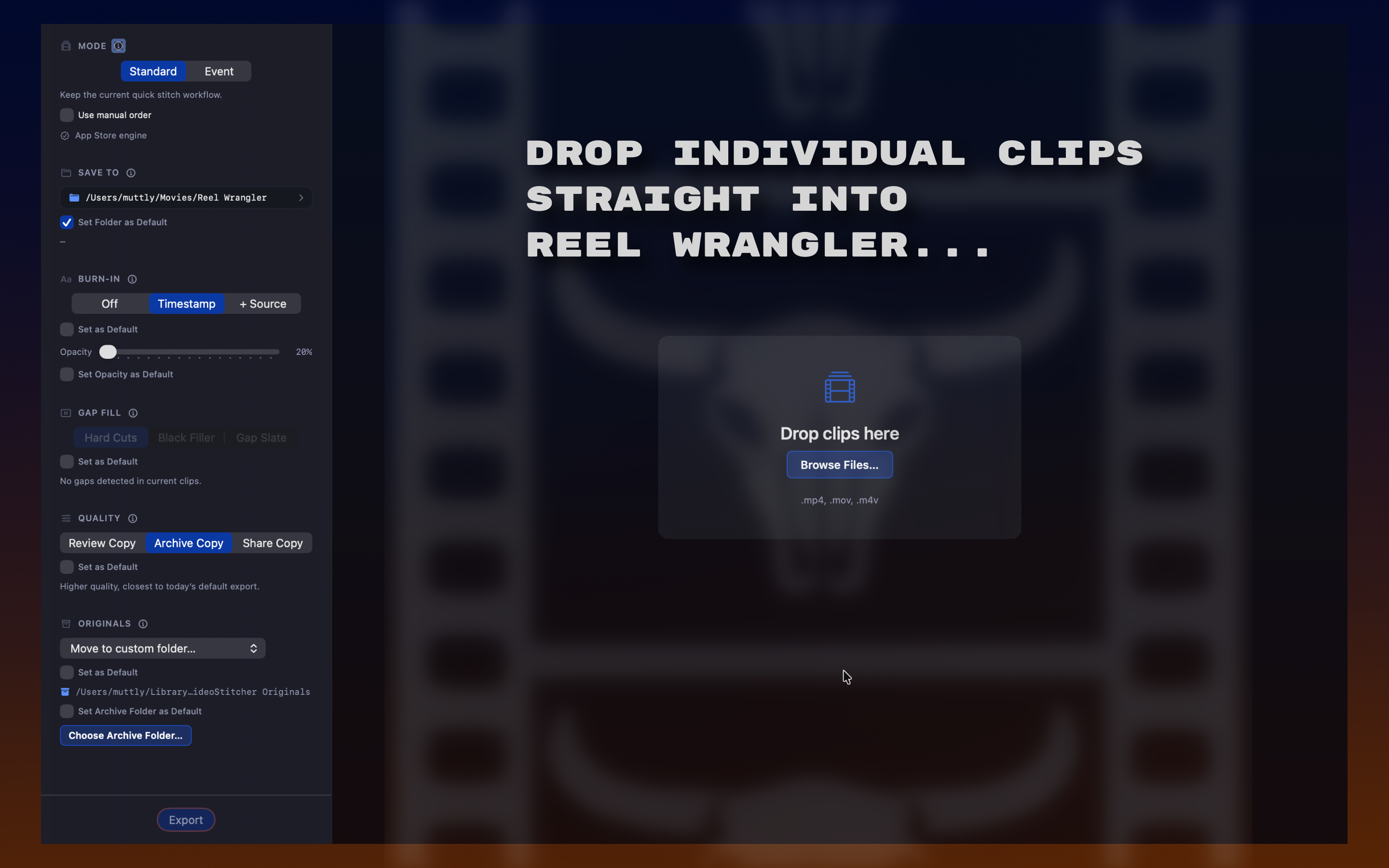 Reel Wrangler drop zone showing supported MOV, MP4, and M4V clips