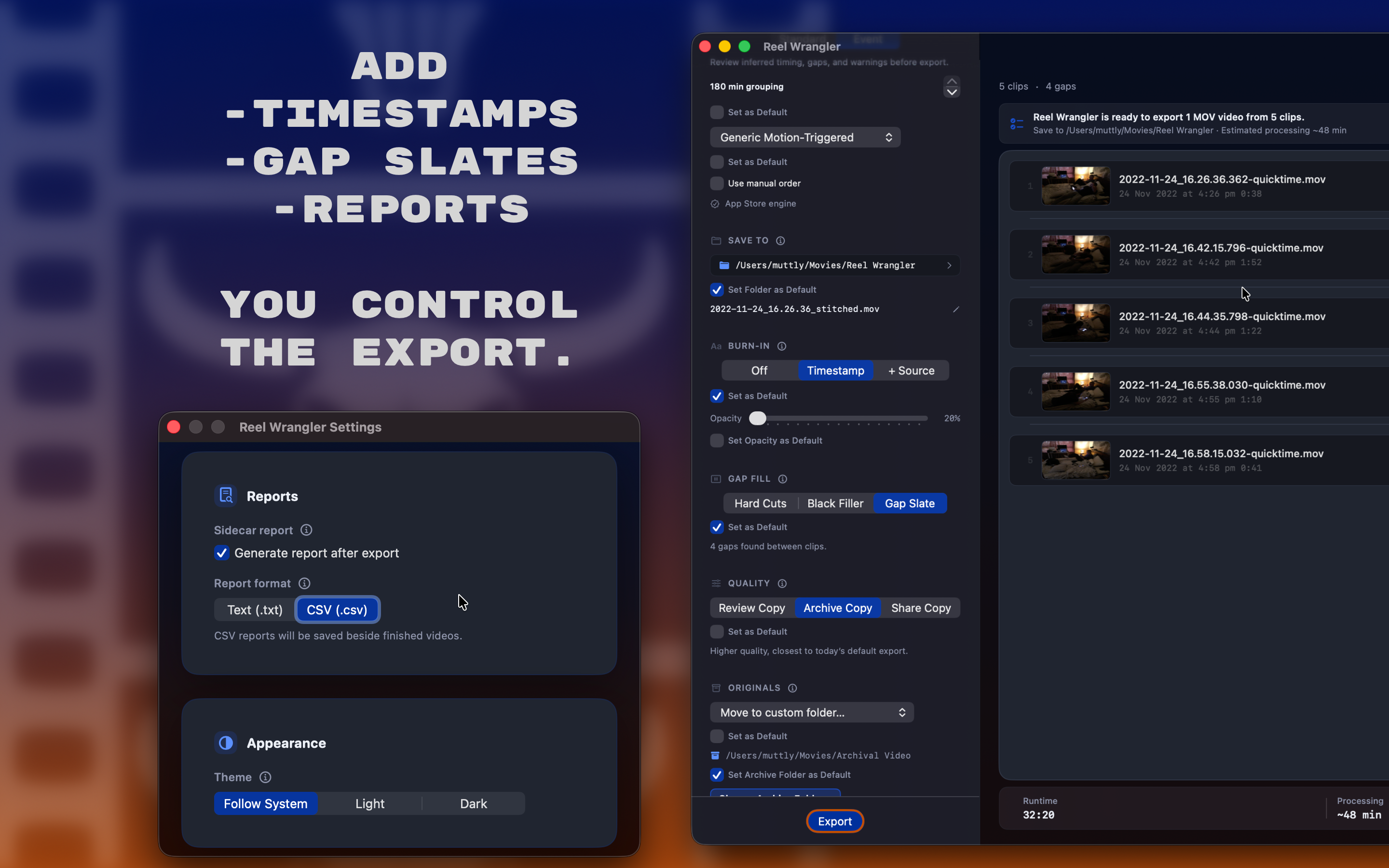 Reel Wrangler export settings for timestamps, gap slates, and reports